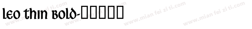 Leo Thin Bold字体转换
